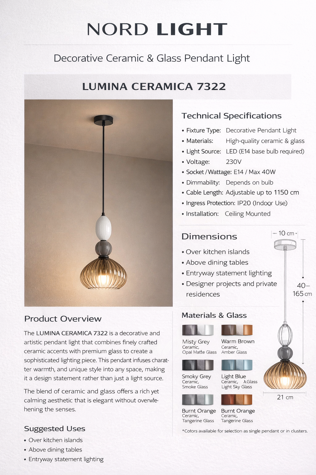 LUMINA CERAMICA 7322
  צבעים עשן / חלבי / דבש / כחול